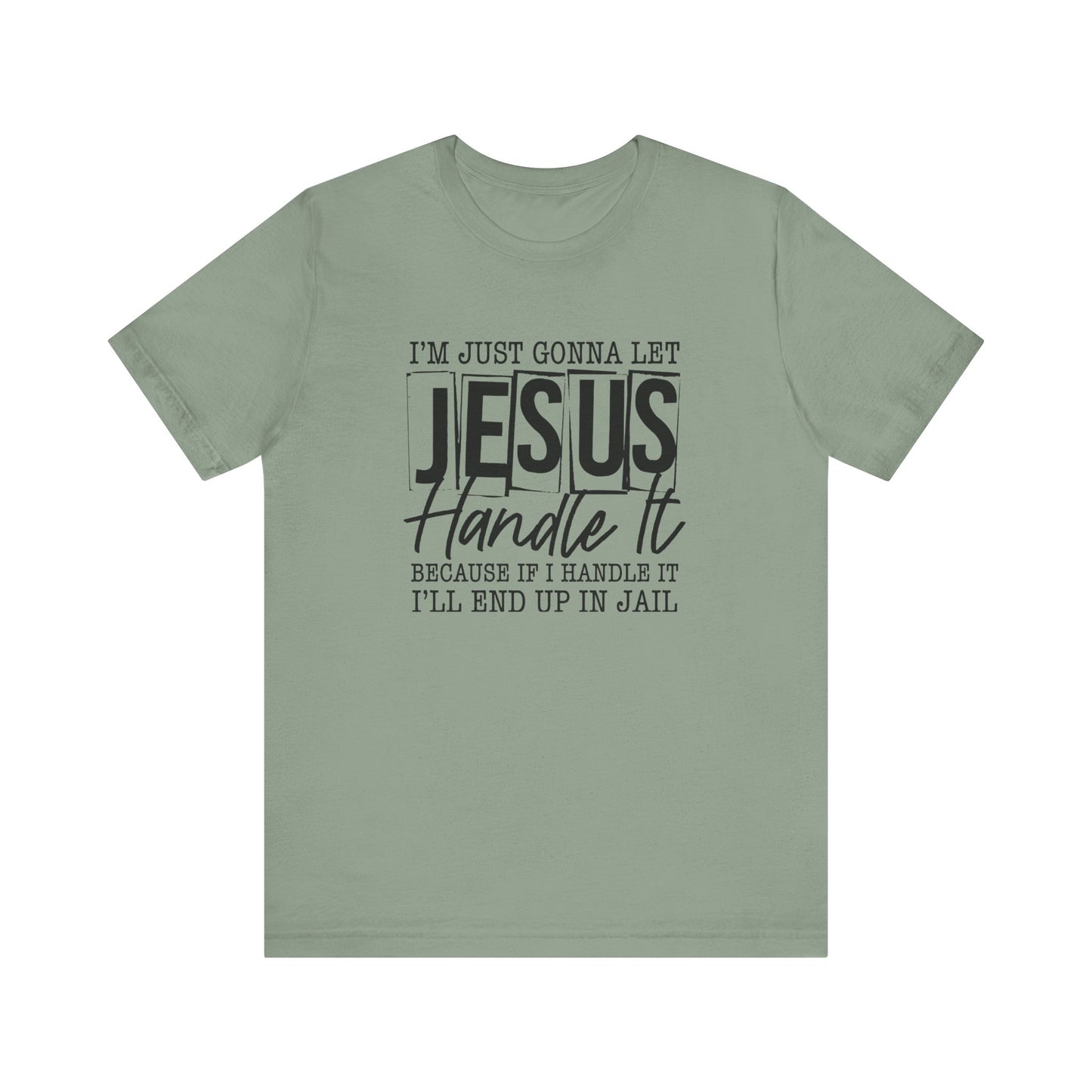 Women's "Jesus Handle It" Tee