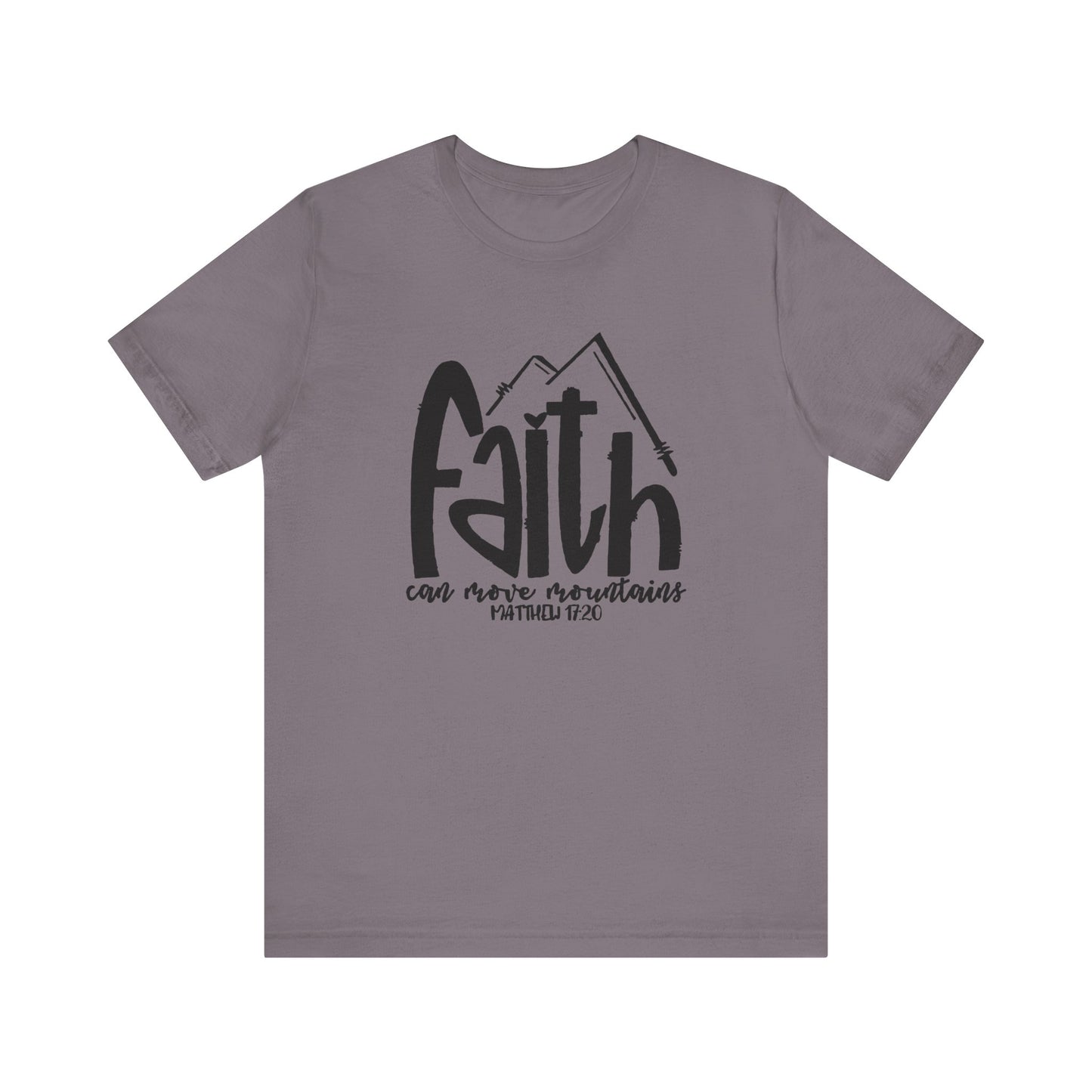 Men's / Women's / Unisex "Faith Can Move Mountains" Graphic Tee