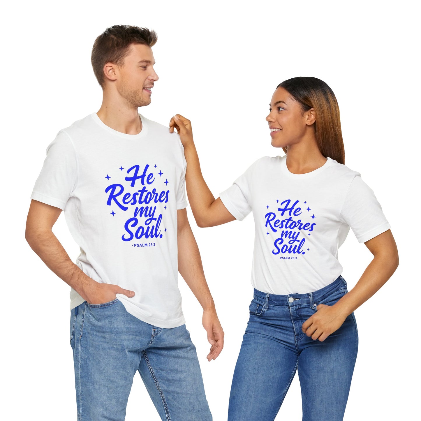 Men's / Women's / Unisex "He Restores My Soul" Tee