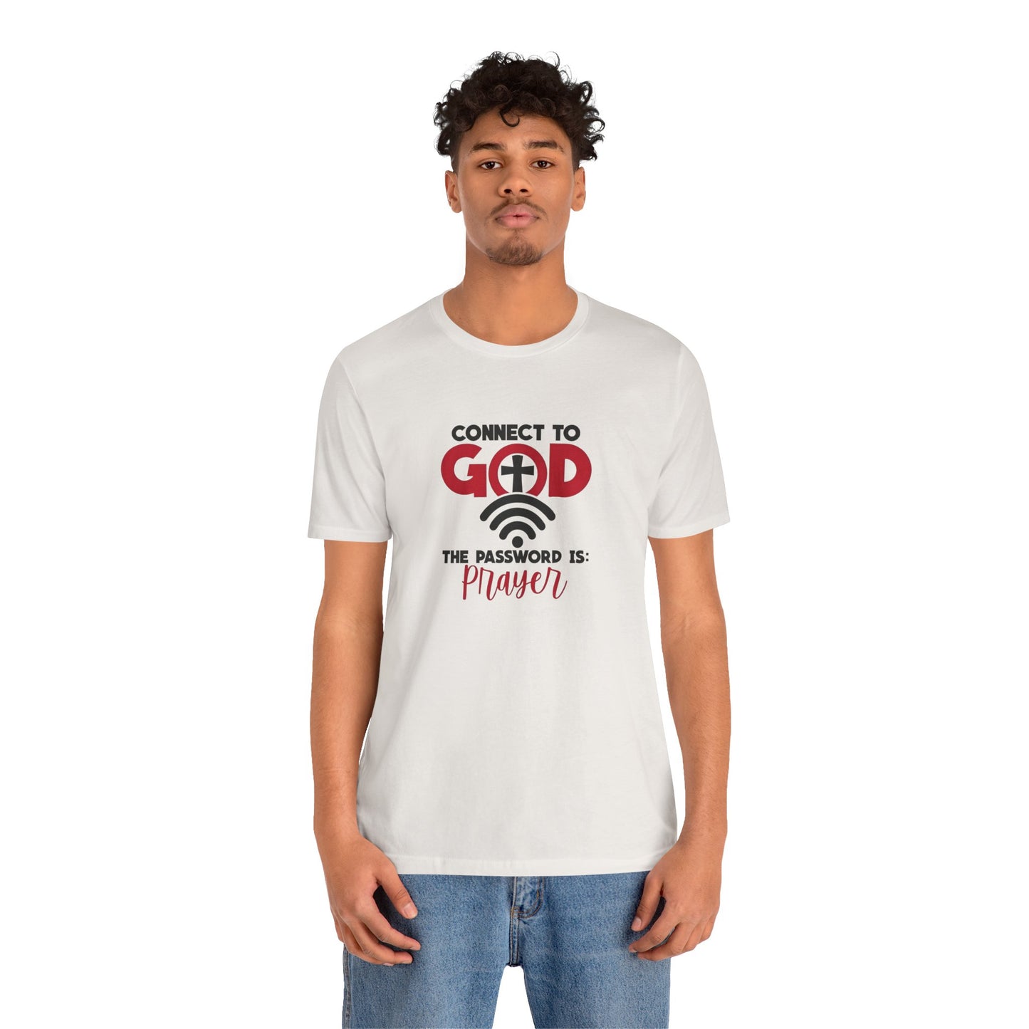 Men's / Women's / Unisex "Connect to God" Prayer Tee