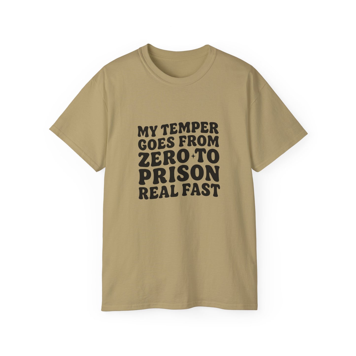 Women's "Zero to Prison" Funny Tee