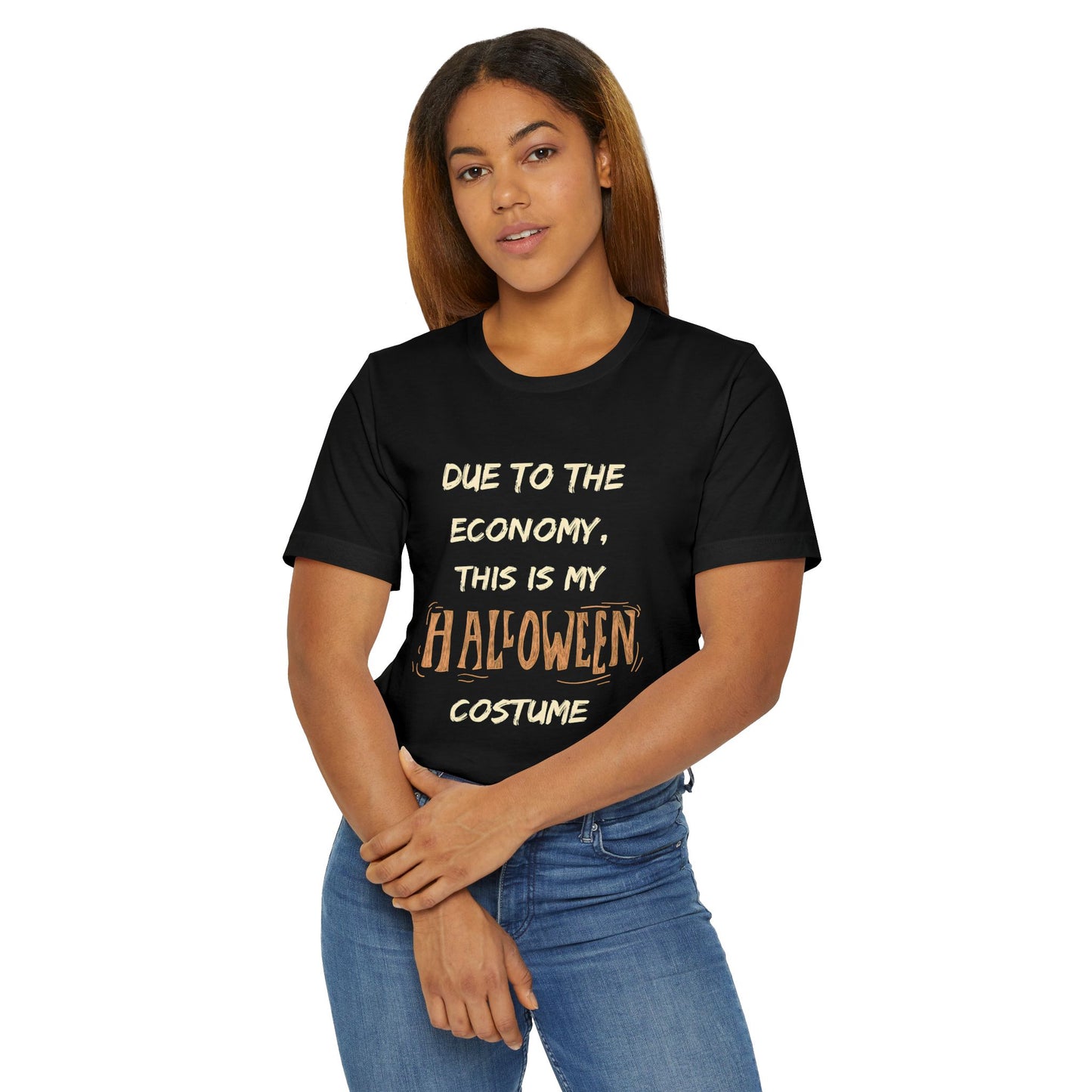 Unisex "Due To The Economy" Funny Halloween Tee