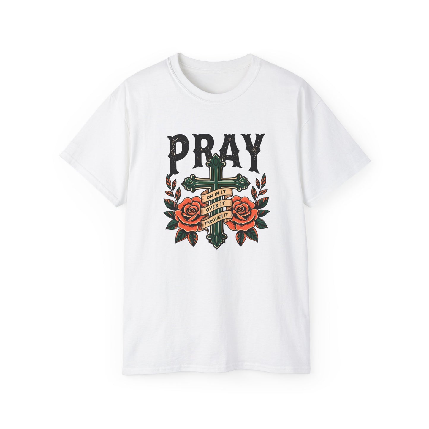Men's / Women's / Unisex "Pray" Graphic Tee