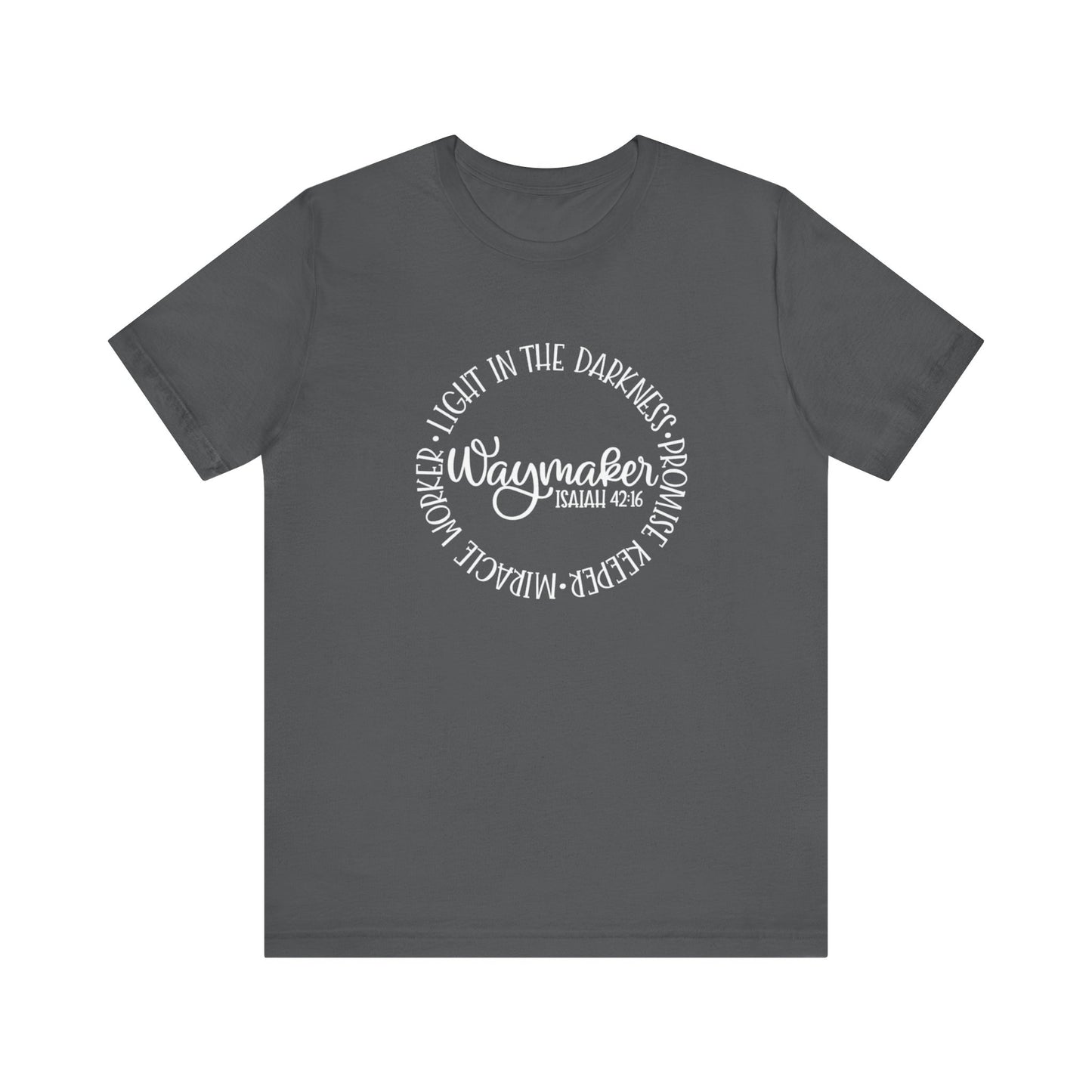 Men's / Women's / Unisex "Waymaker" Inspirational Tee