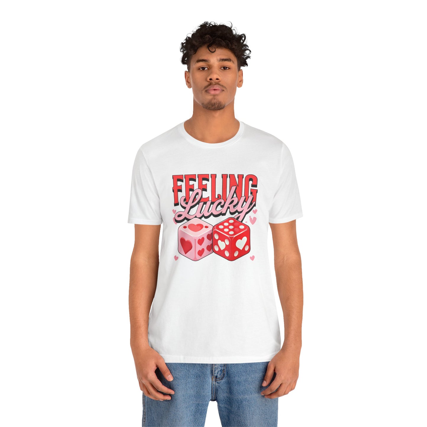 Women's / Men's / Unisex "Feeling Lucky" Tee