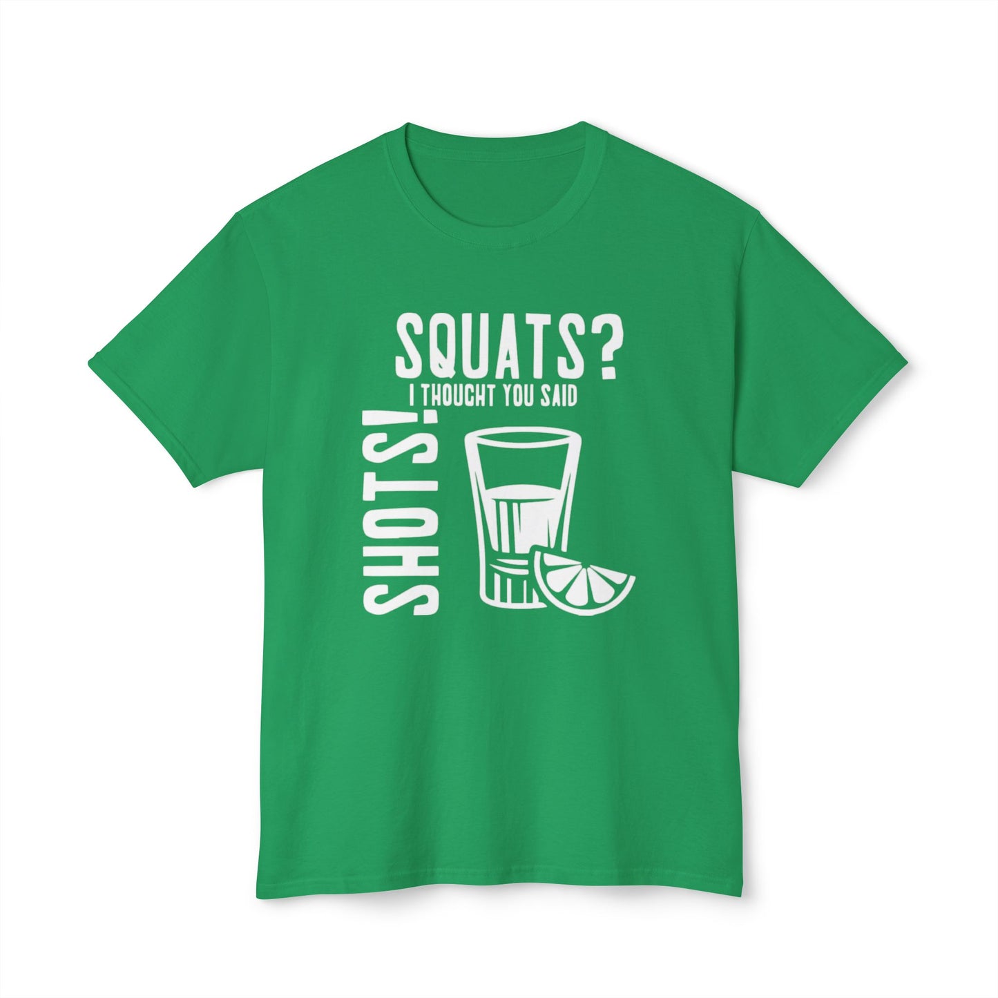 Men's / Women's / Unisex "Shots?" Motivational Fitness Tee