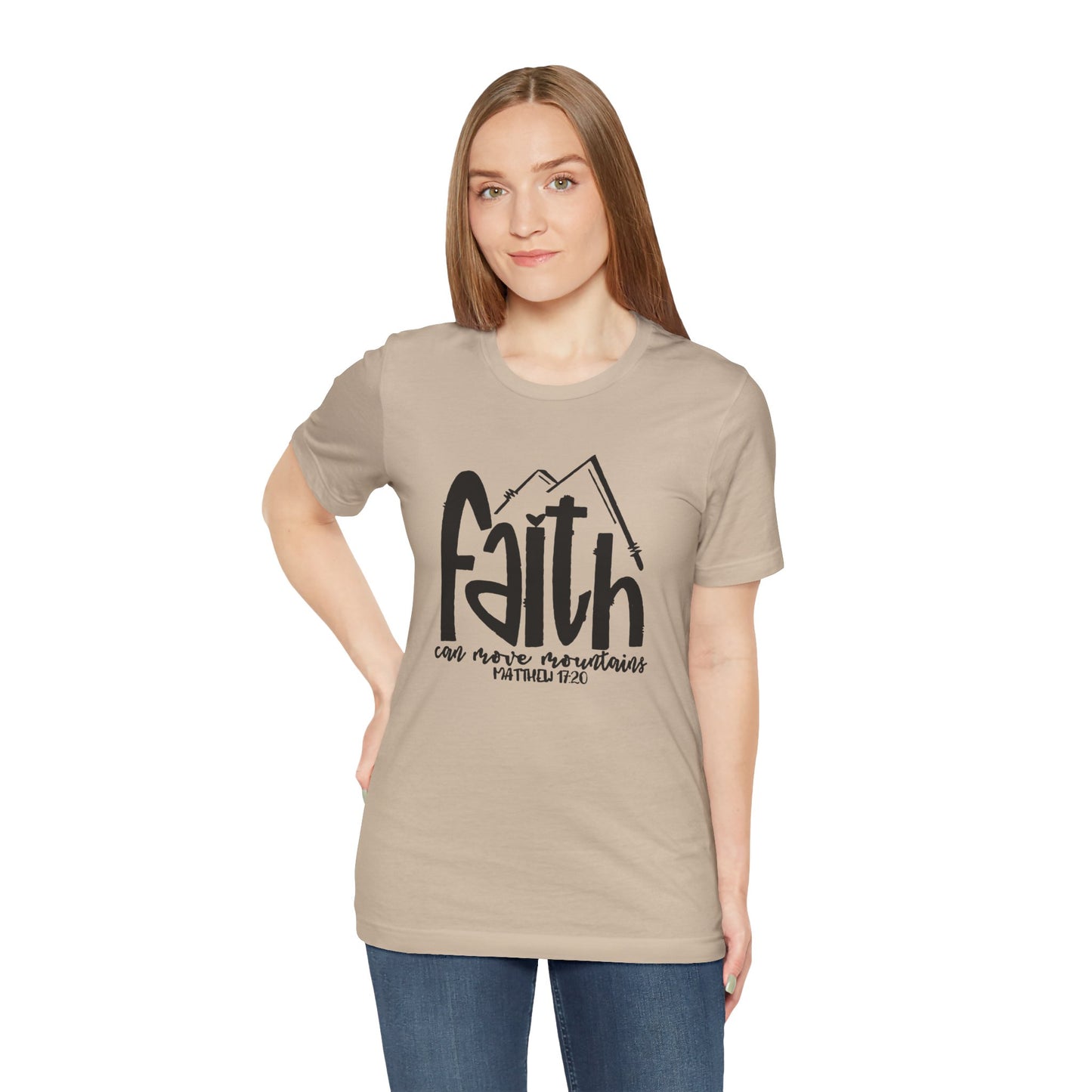 Men's / Women's / Unisex "Faith Can Move Mountains" Graphic Tee