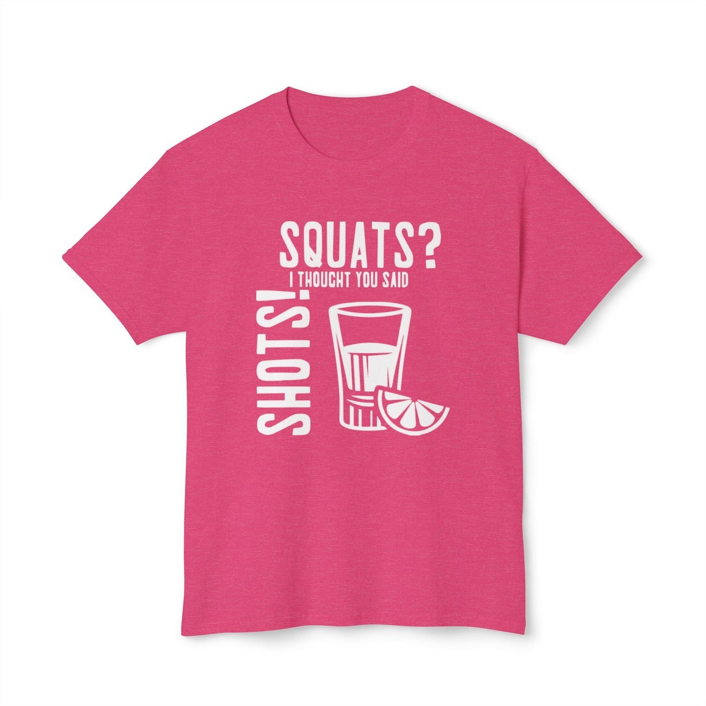 Men's / Women's / Unisex "Shots?" Motivational Fitness Tee
