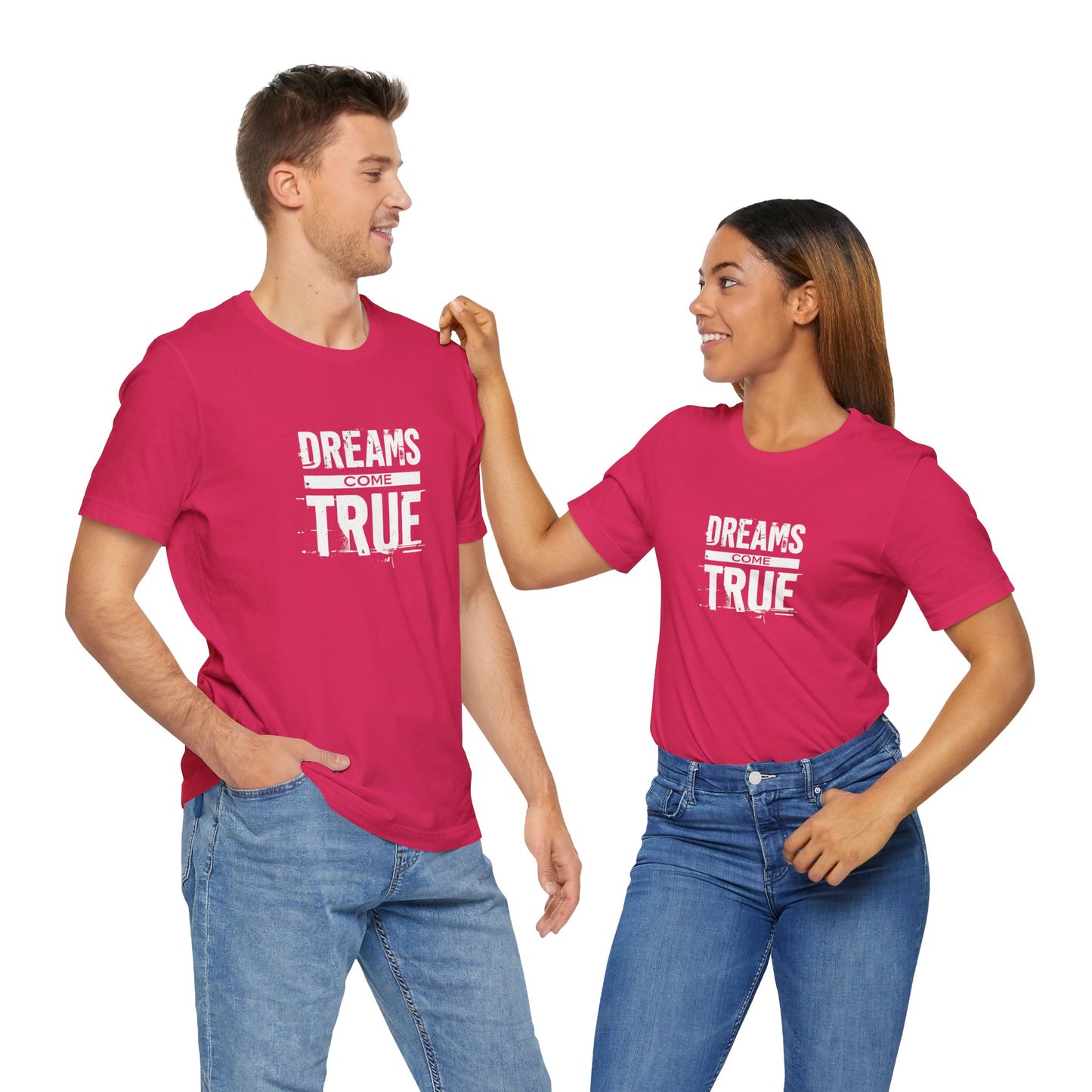 Women's / Men's / Unisex "Dreams Come True" Tee