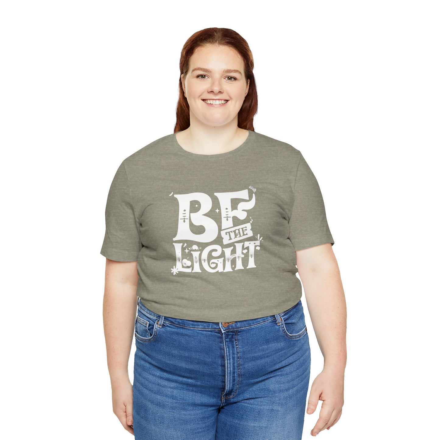 Women's / Men's / Unisex "Be the Light" Inspirational Tee