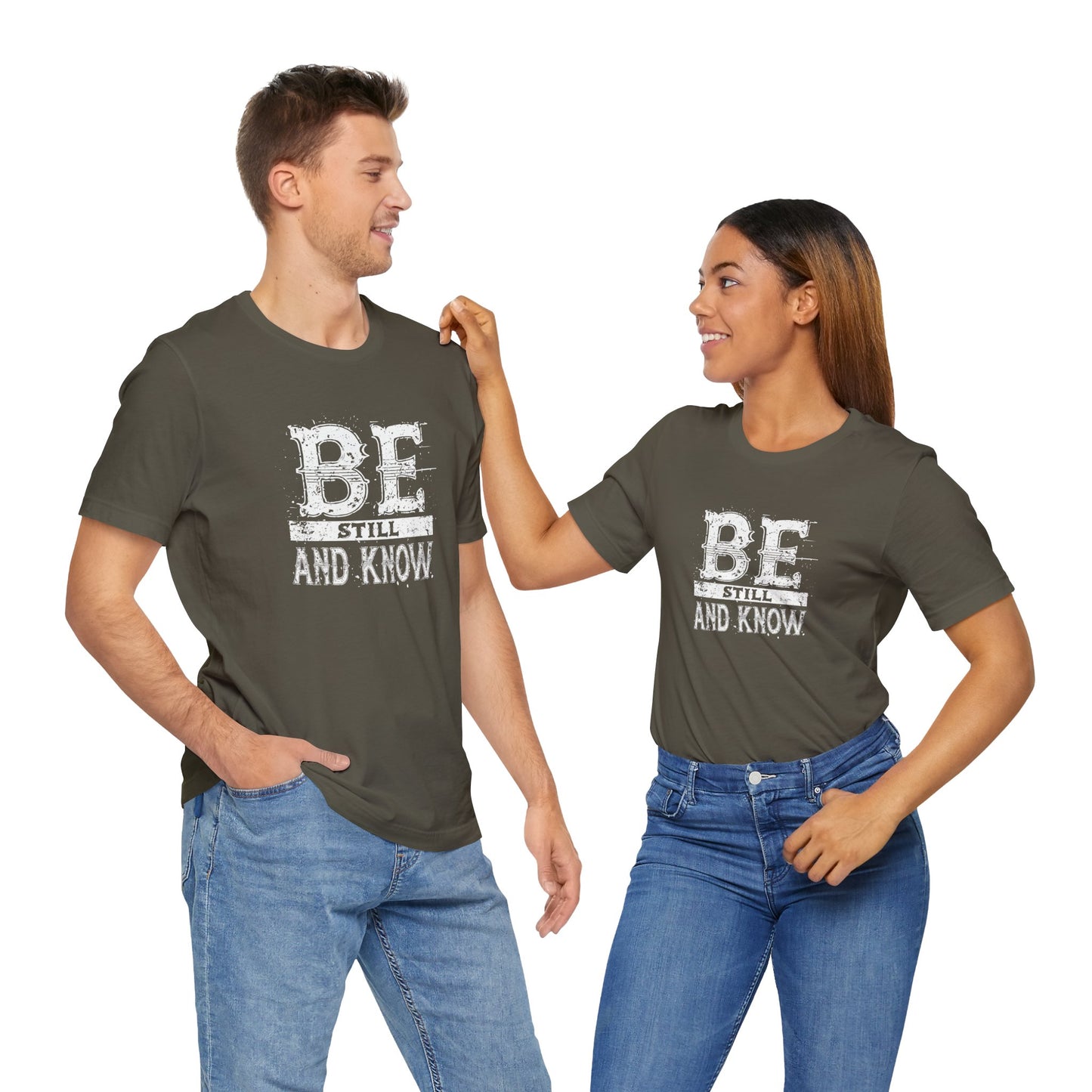 Men's / Women's / Unisex "Be Still and Know" Tee