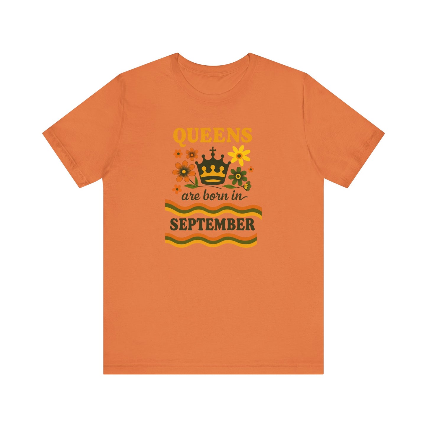 Women's "Queens are Born in September" Tee