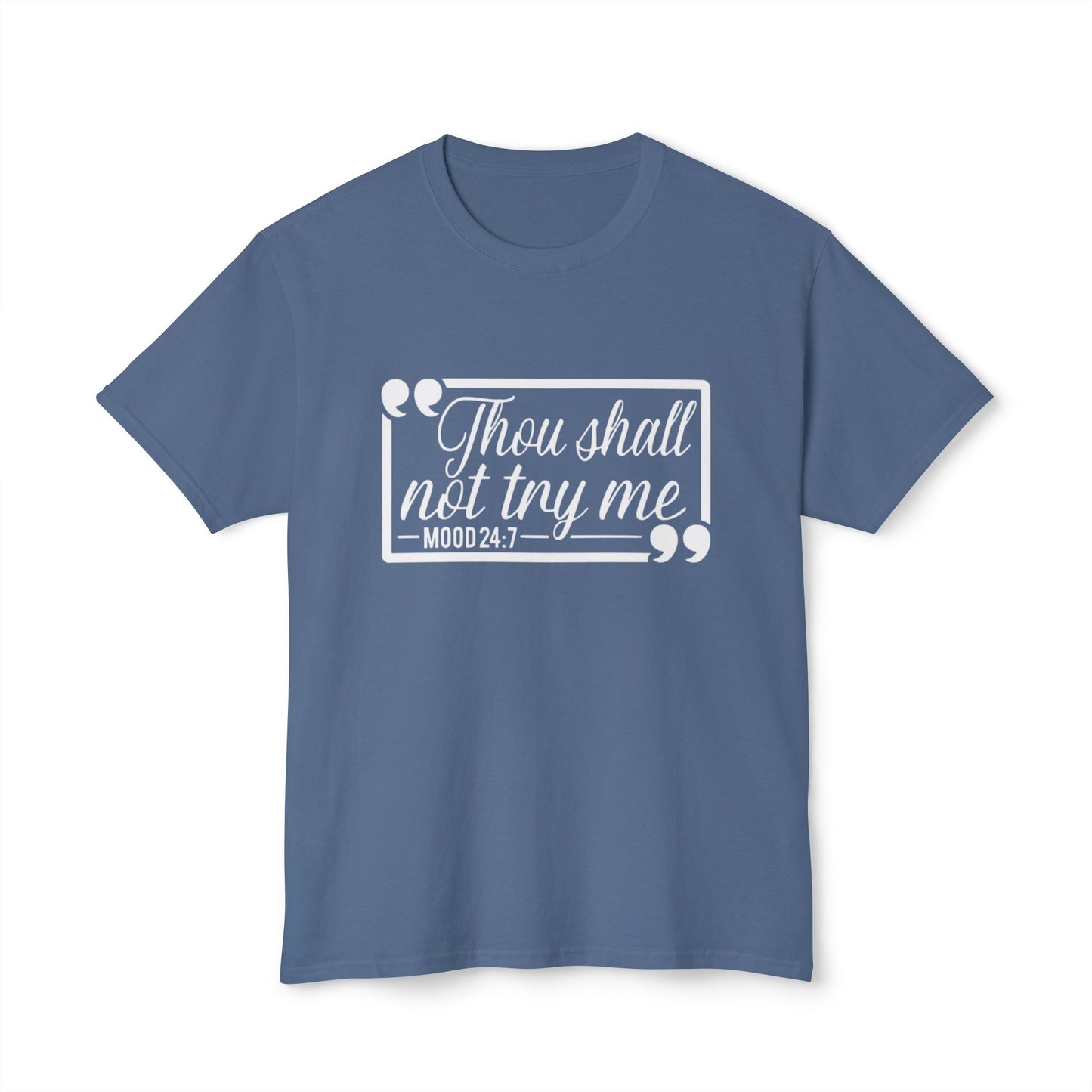 Women's / Men's / Unisex "Mood" Humorous Tee