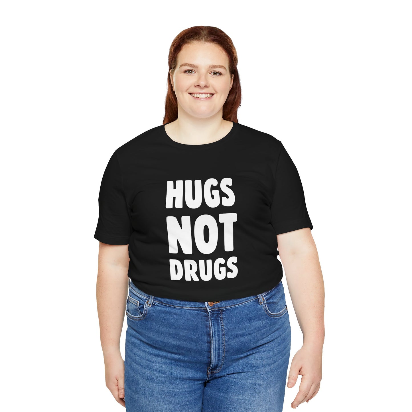 Men's / Women's / Unisex "Hugs Not Drugs" Tee