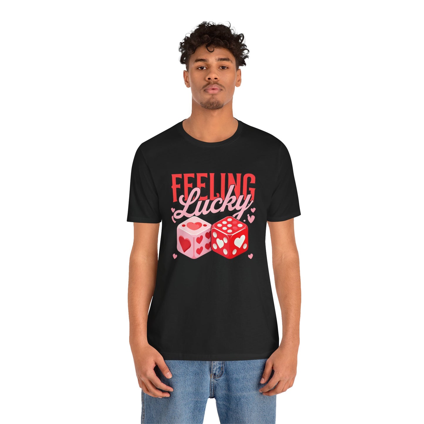 Women's / Men's / Unisex "Feeling Lucky" Tee