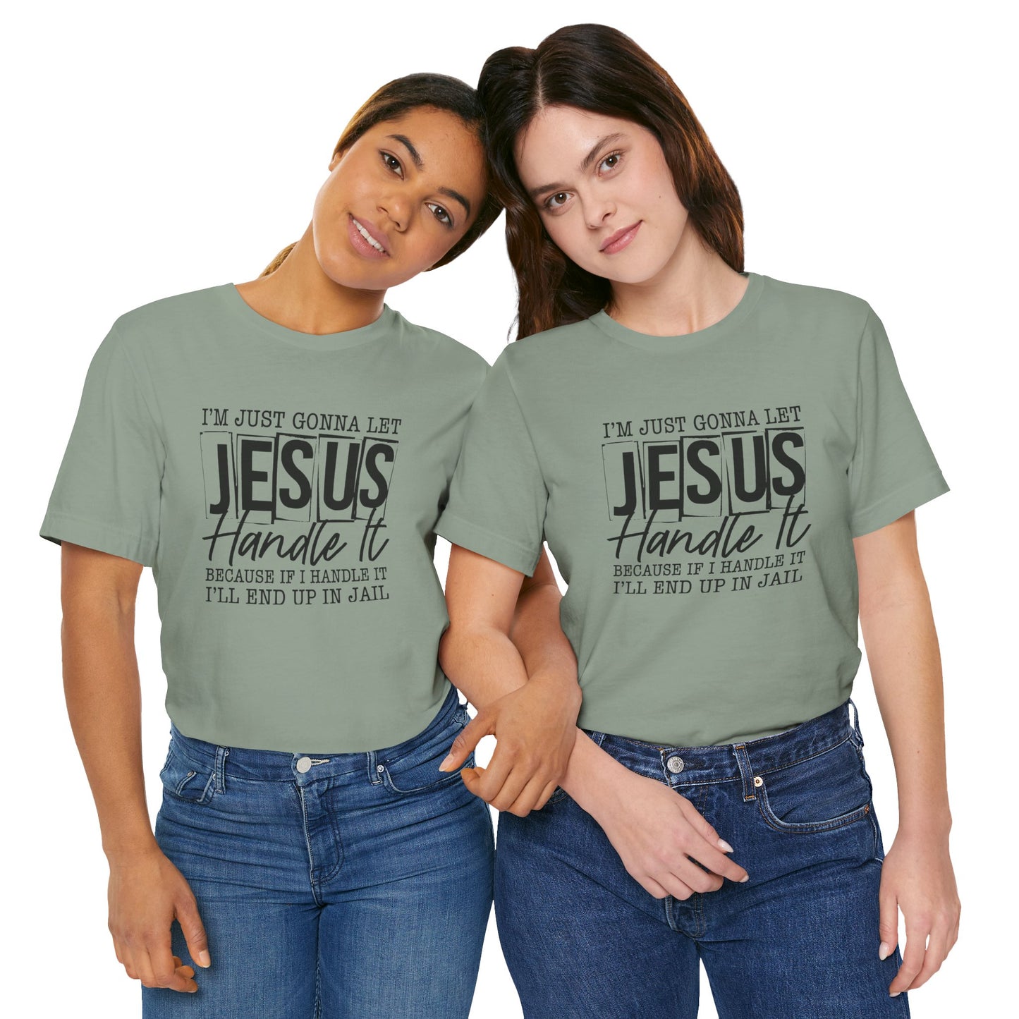 Women's "Jesus Handle It" Tee