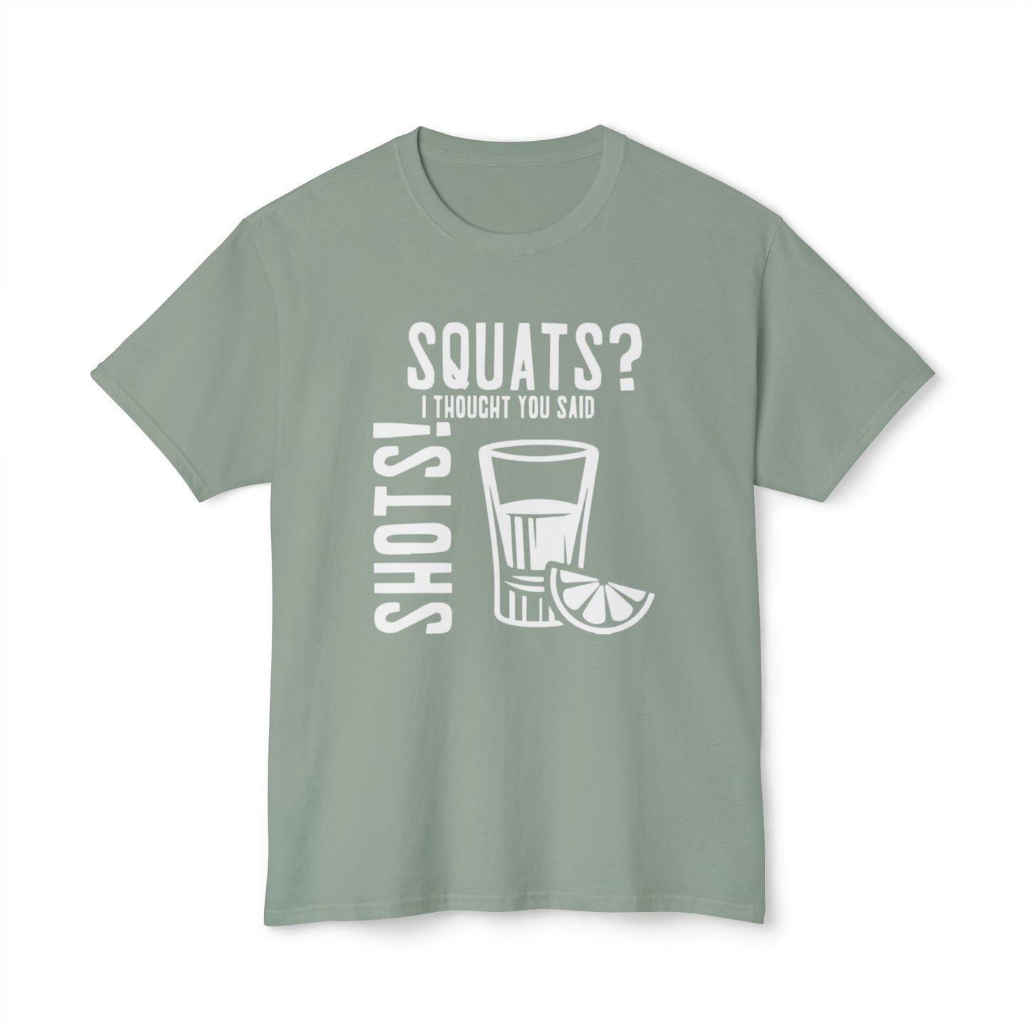 Men's / Women's / Unisex "Shots?" Motivational Fitness Tee