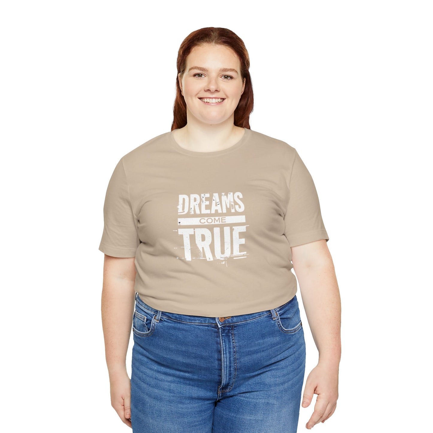 Women's / Men's / Unisex "Dreams Come True" Tee