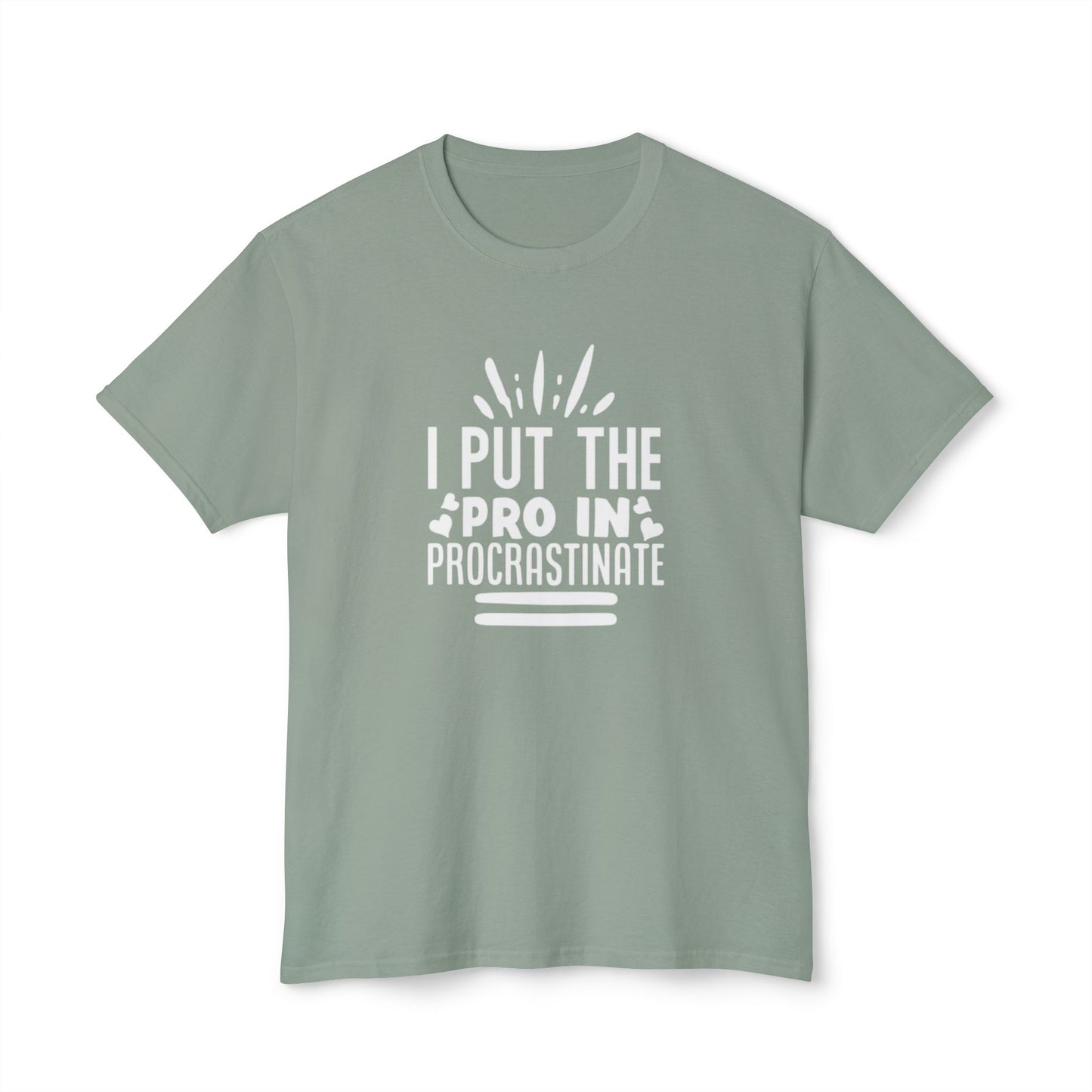 Men's / Women's / Unisex "Procrastination" Tee