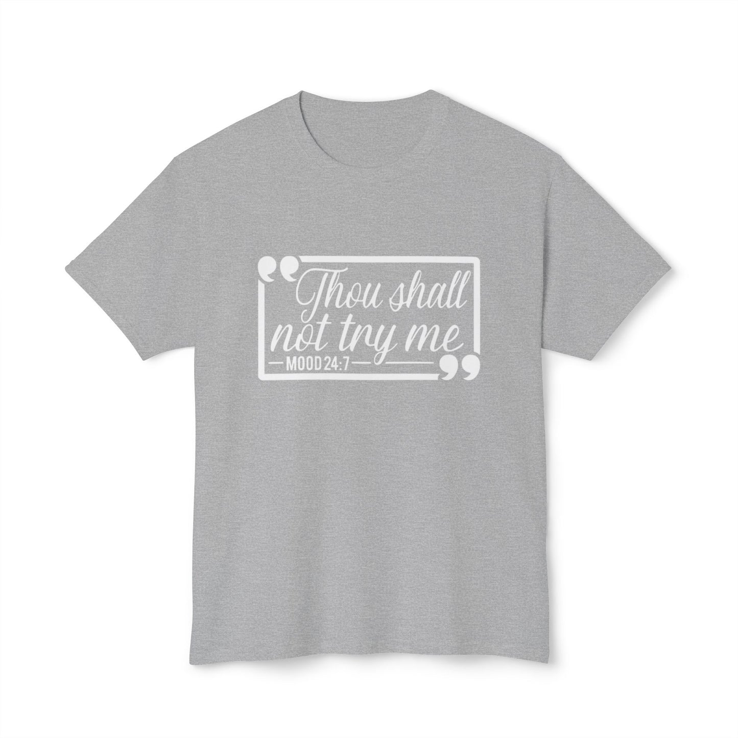 Women's / Men's / Unisex "Mood" Humorous Tee
