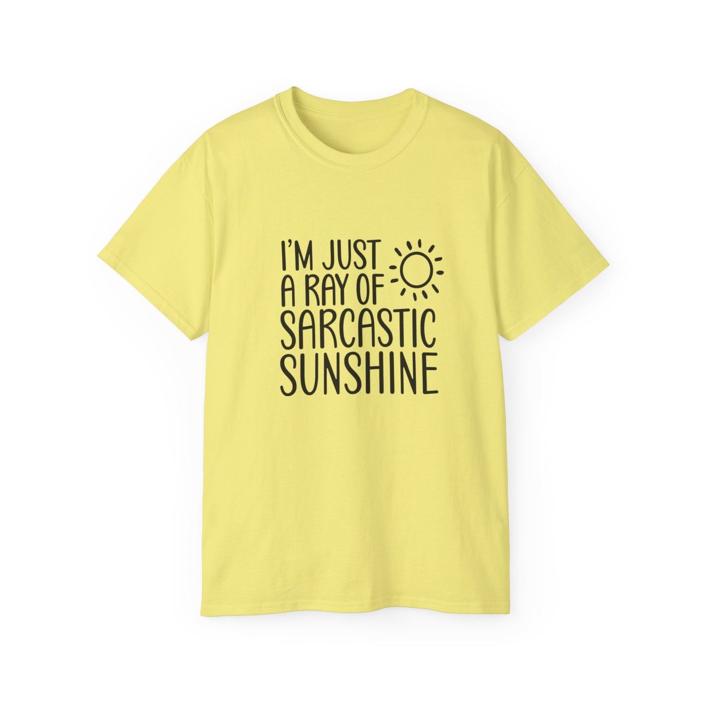 Women's / Men's / Unisex "Sarcastic Sunshine" Tee