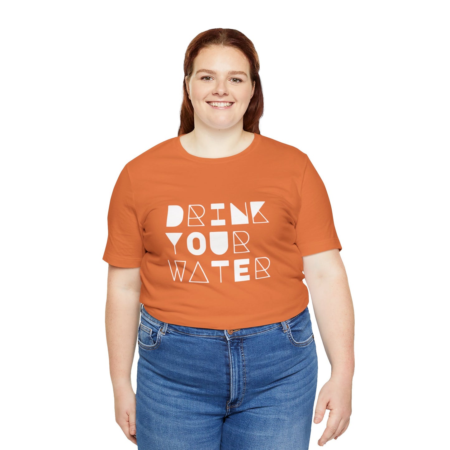 Men's / Women's / Unisex "Drink Your Water" Tee