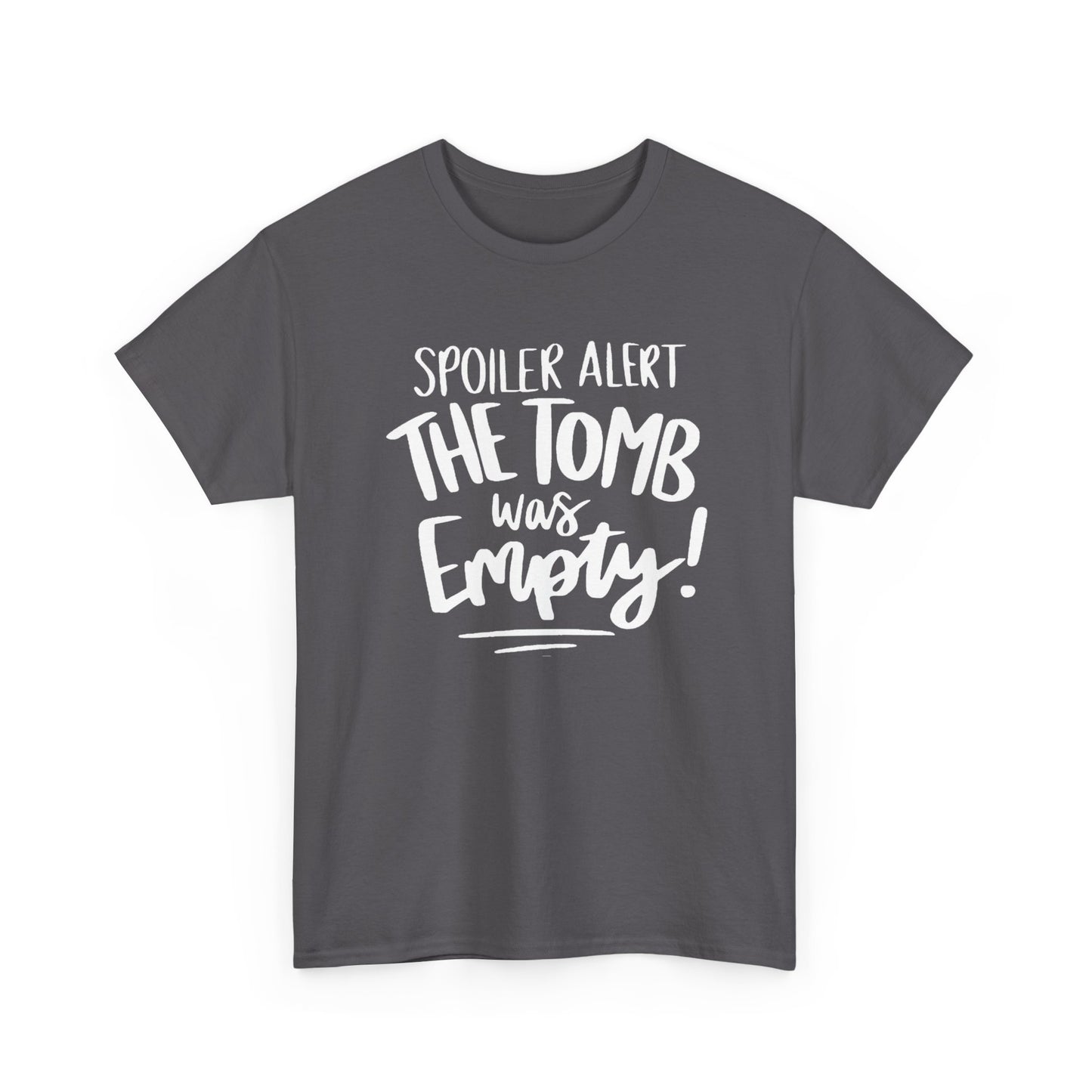 Christian Easter T‑Shirt – “Spoiler Alert The Tomb Was Empty!” Tee