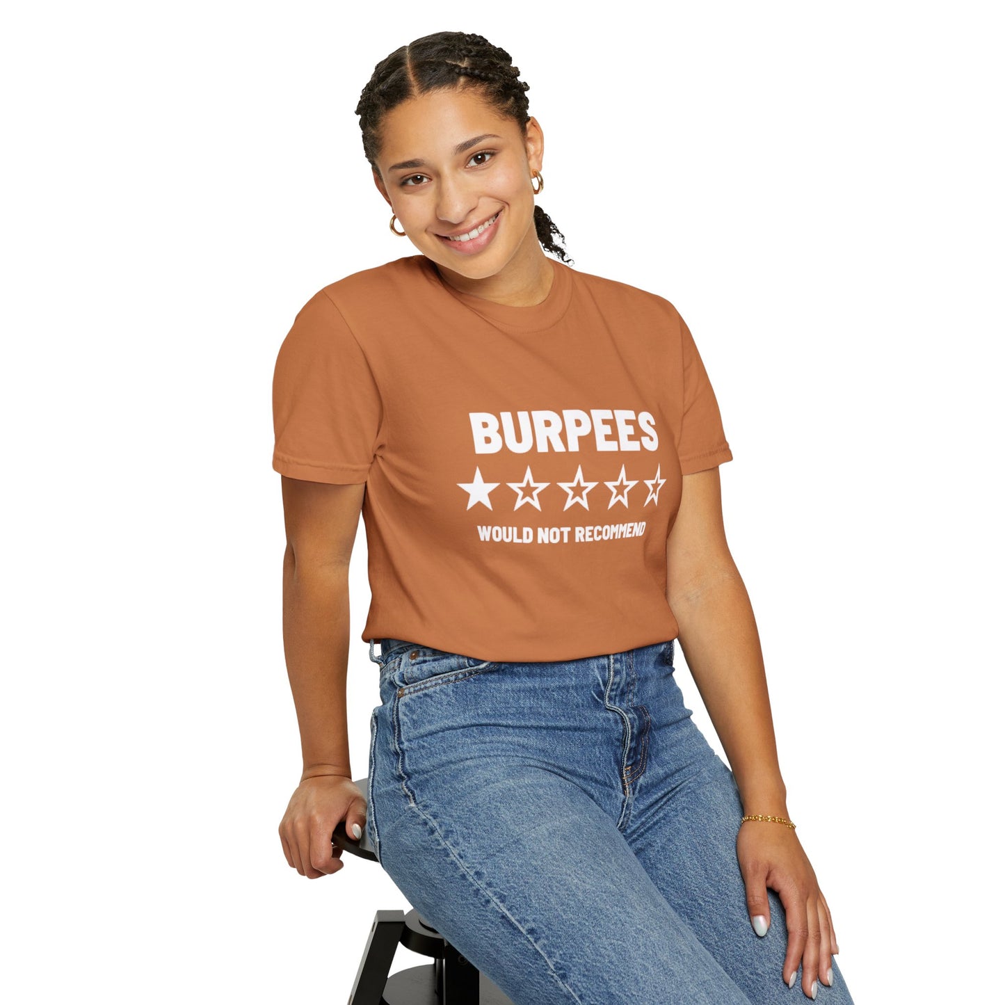 Men's / Women's / Unisex "Burpees Would Not Recommend" Tee