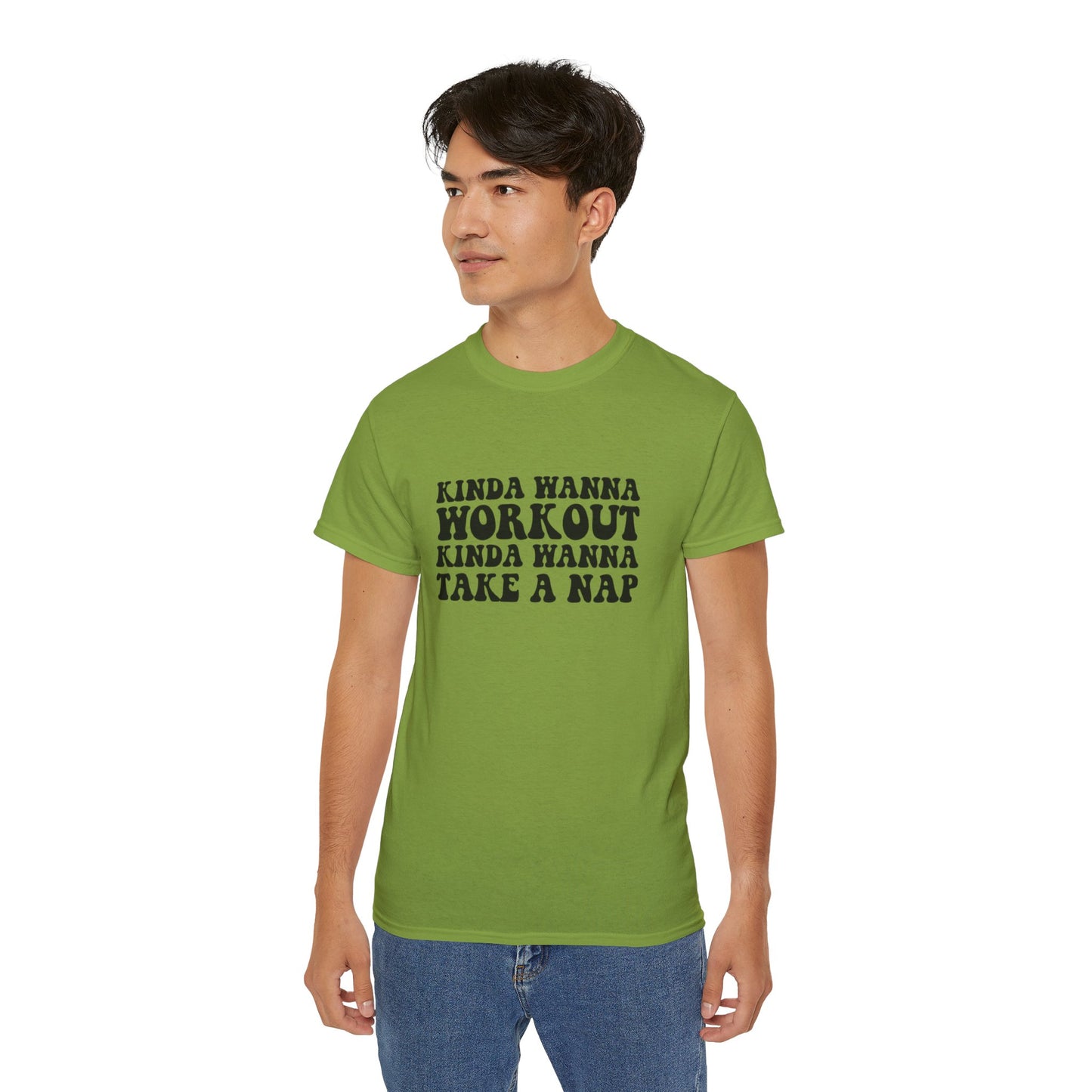 Men's / Women's / Unisex "Kinda Wanna Workout Kinda Wanna Take A Nap" Tee