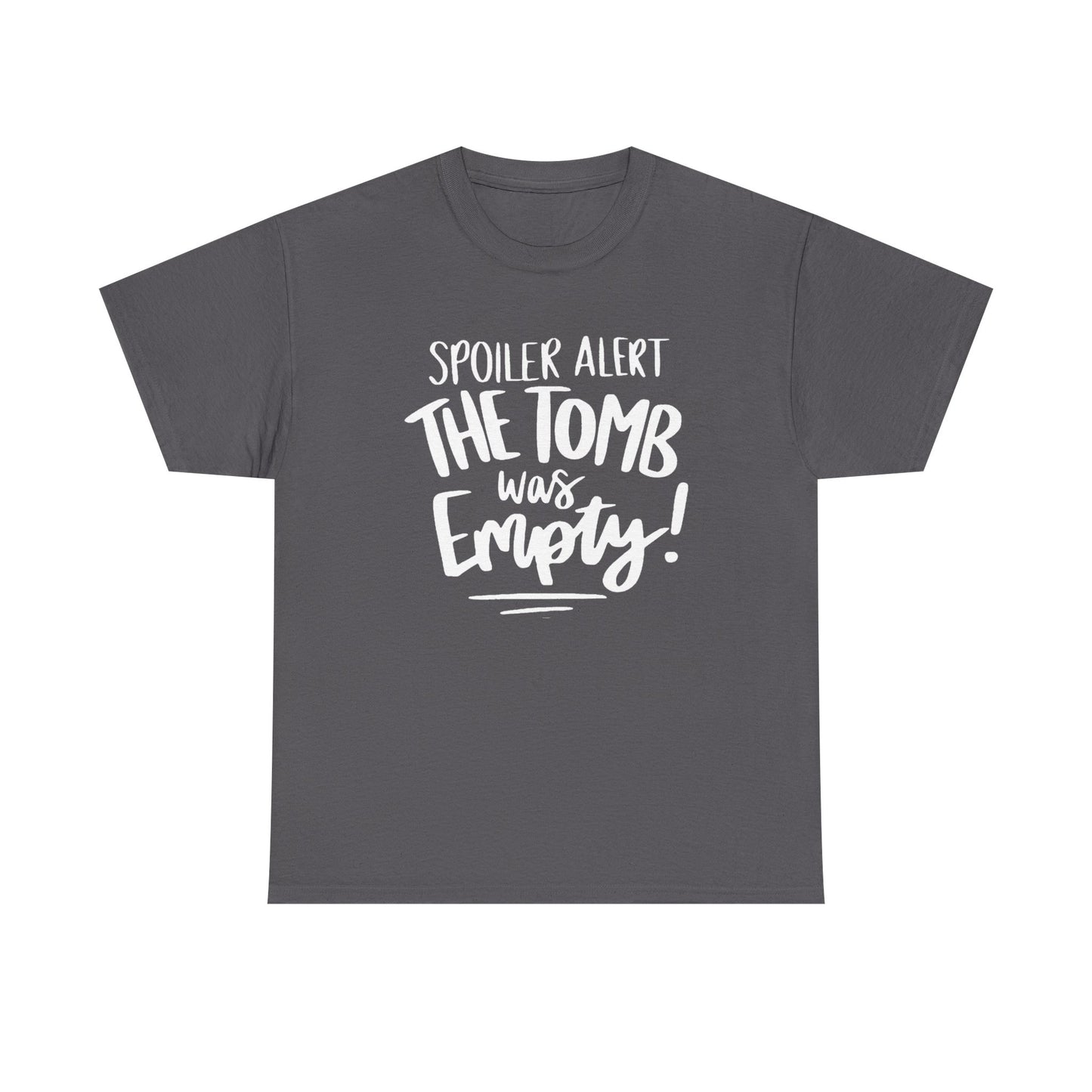Christian Easter T‑Shirt – “Spoiler Alert The Tomb Was Empty!” Tee
