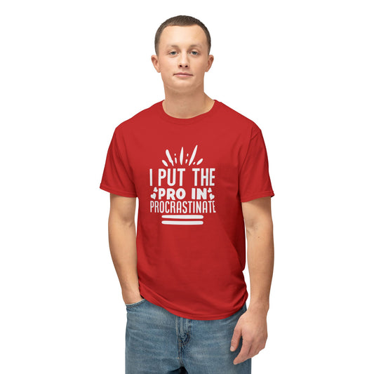 Men's / Women's / Unisex "Procrastination" Tee