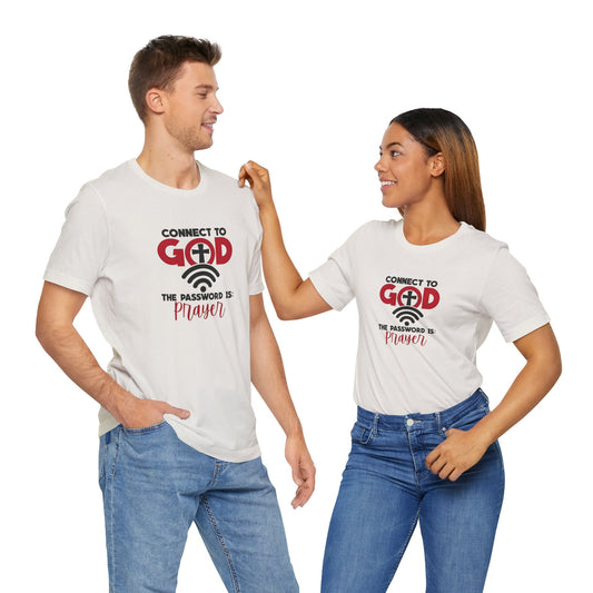 Men's / Women's / Unisex "Connect to God" Prayer Tee