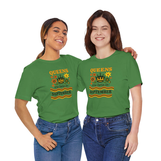 Women's "Queens are Born in September" Tee