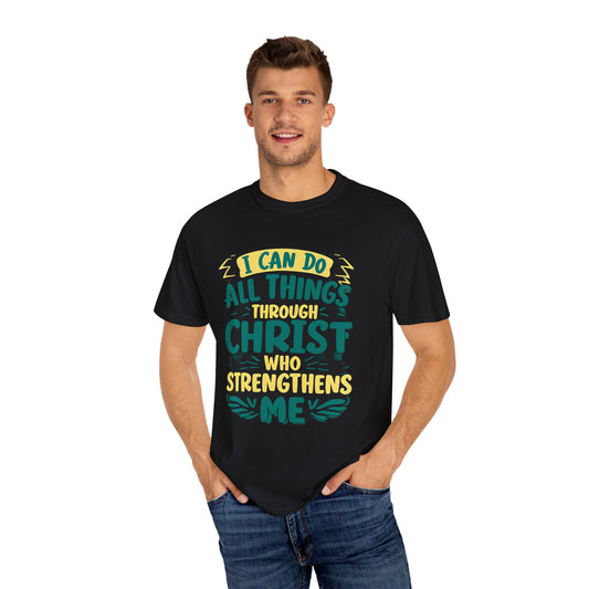 Men's / Women's / Unisex "I Can Do All Things" Inspirational Tee